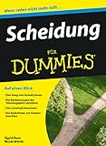 Scheidung für Dummies: Den Gang zum Anwalt planen / Die Bestimmungen des Trennungsjahrs verstehen /...